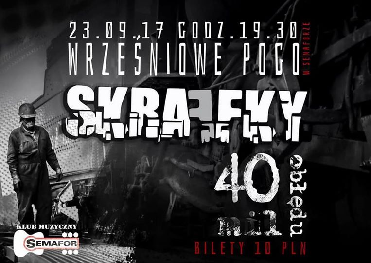 Read more about the article 40 Mil Obłędu + SKRAFFKY