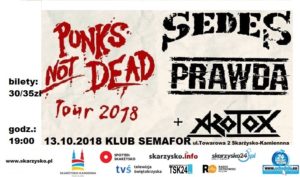 Read more about the article PUNKS NOT DEAD TOUR 2018/ SEDES+PRAWDA+AZOTOX